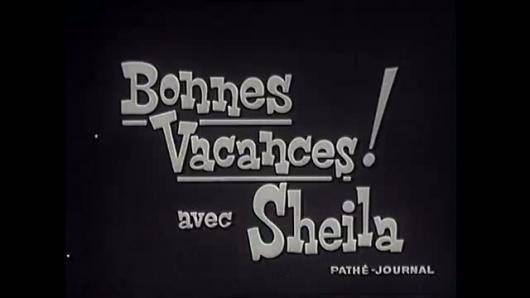 BONNES VACANCES AVEC SHEILA